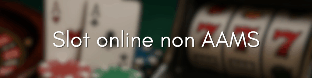 Migliori Casino Non AAMS La Tua Guida per Giocare Sicuro